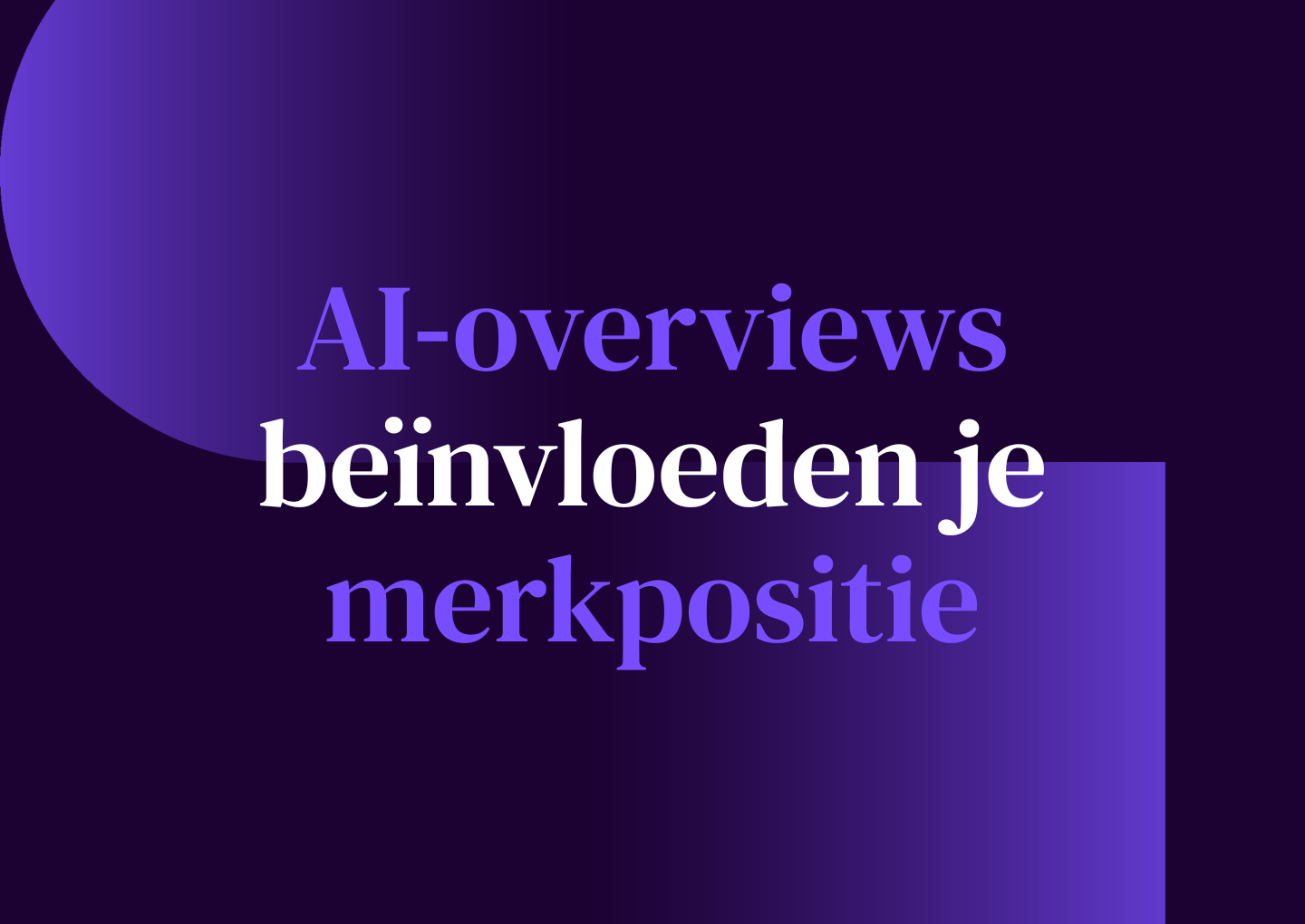 AI overviews merkpositie